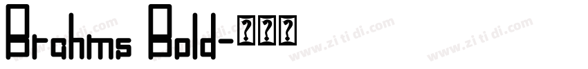 Brahms Bold字体转换